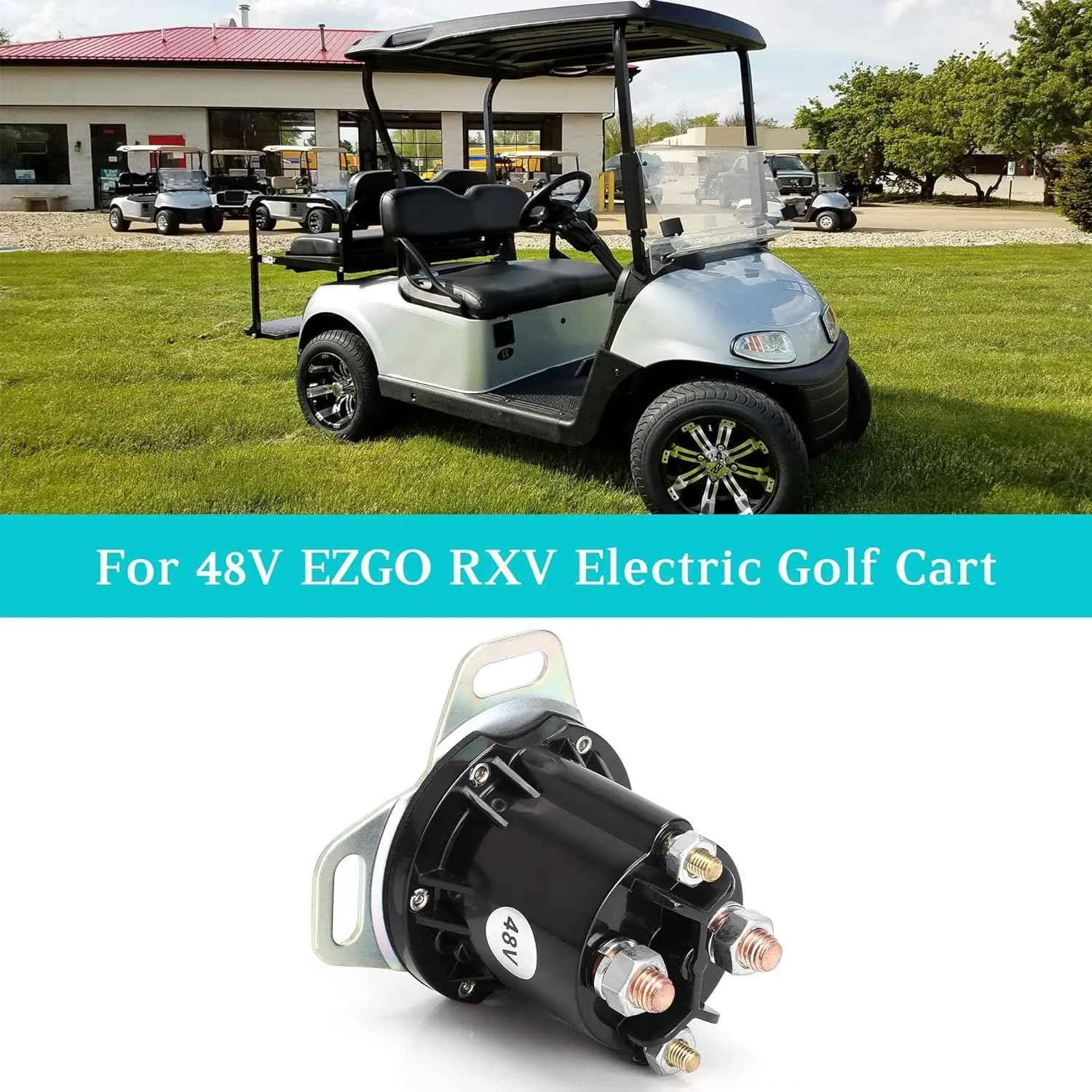 4 Terminal 150A 48 Volt Electric Golf Cart Solenoid for EZGO RXV - 10L0L